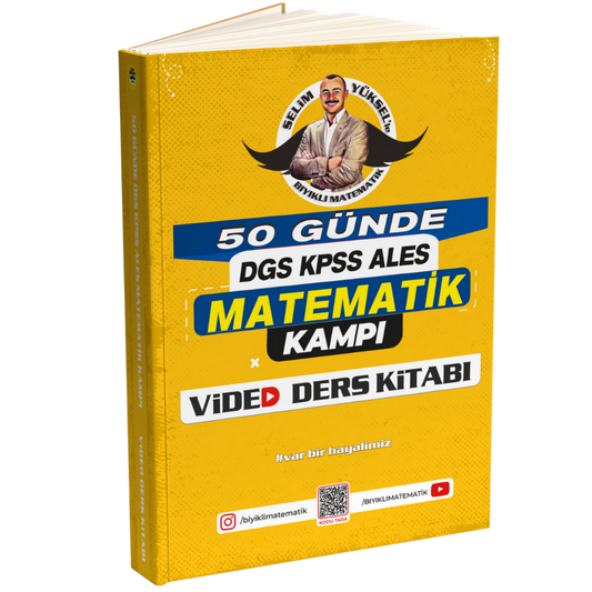 Selim Yüksel İle 50 Günde DGS KPSS ALES Matematik Kampı Video Ders Notları Bıyıklı Matematik