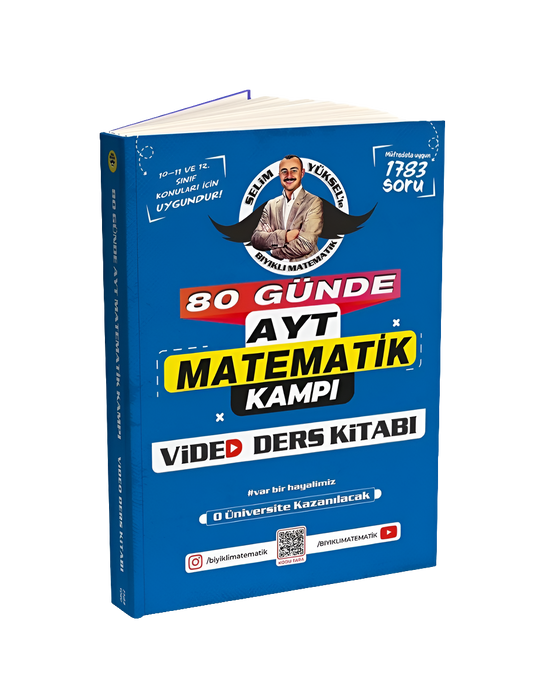 Selim Yüksel İle 80 Günde Ayt Matematik Video Ders Notları Bıyıklı Matematik